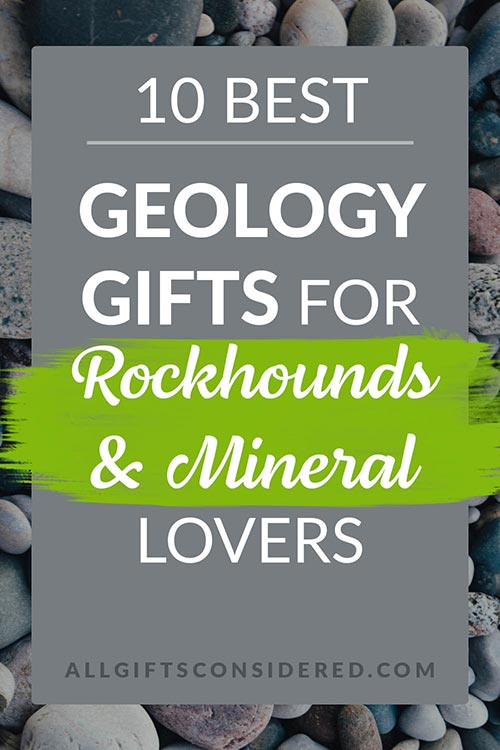10 Best Geology Gifts