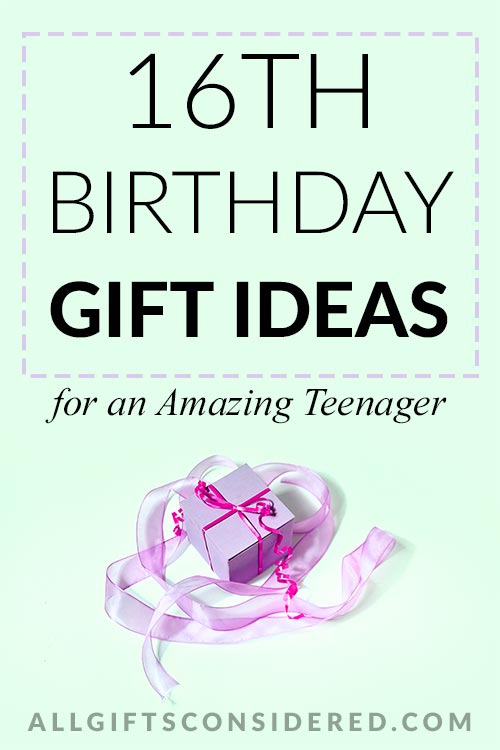 16th Birthday Gift Ideas