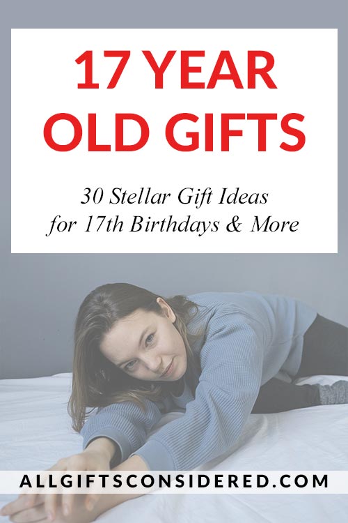 17 Year Old Gift Guide