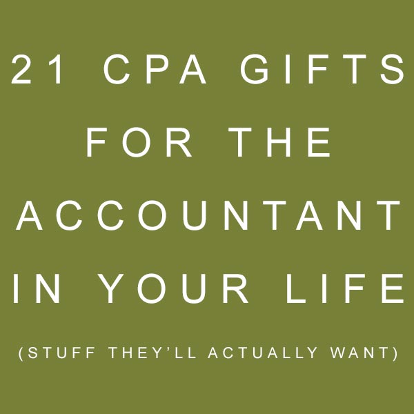 Gifts for the accountant in your life