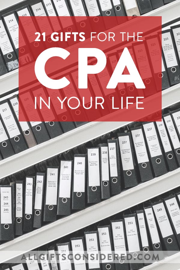 21 Cpa Gift Ideas For The Accountant In Your Life All Gifts Considered