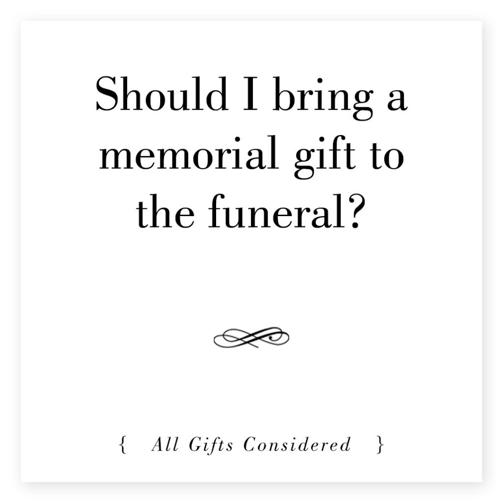 Memorial Gift Etiquette for Funerals » All Gifts Considered