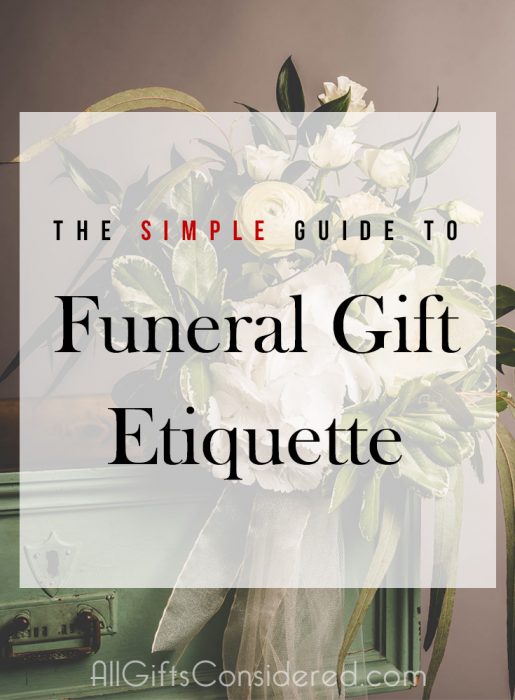Should I Bring a Gift to a Funeral? Memorial Gift Etiquette Explained ...