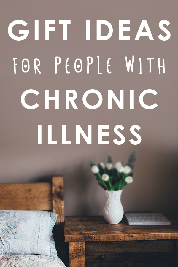 Chronic Illness Gifts