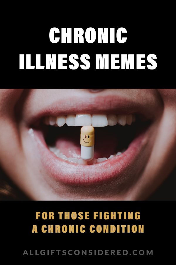 Chronic Illness Memes