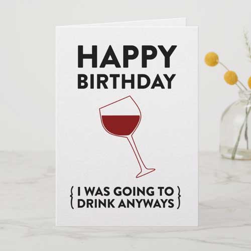 Funny Wine Birthday Cards