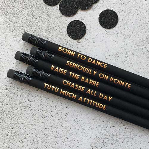 Pencils with fun ballet quotes