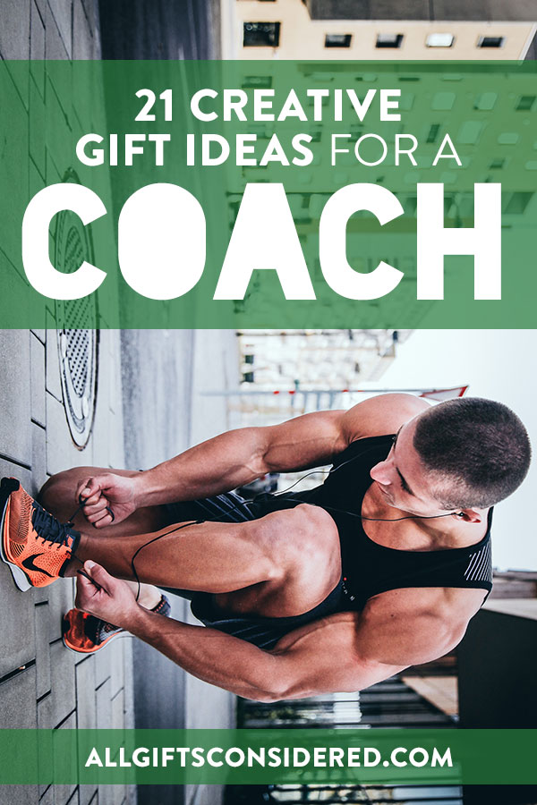 21 Creative Sports Coach Gifts