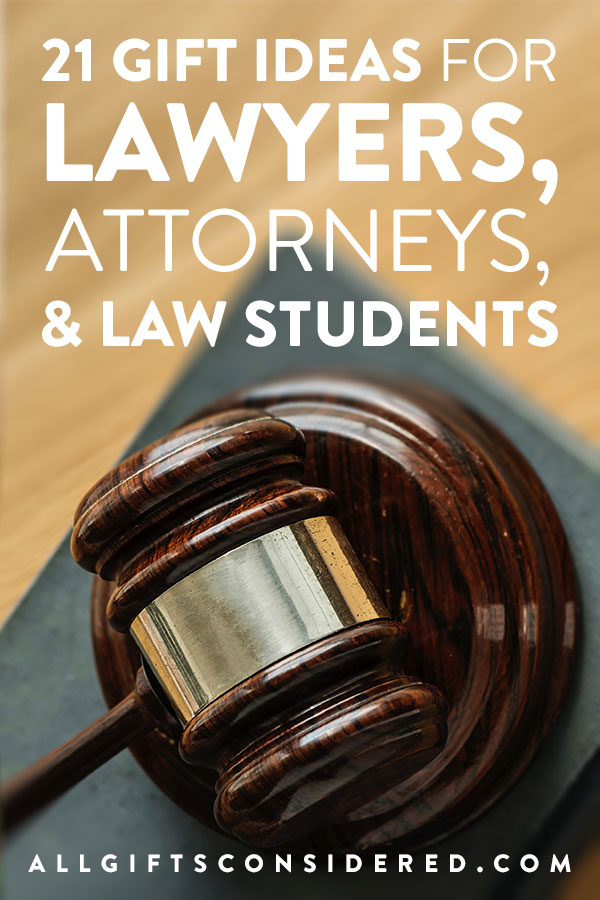 gift ideas lawyers attorneys law students