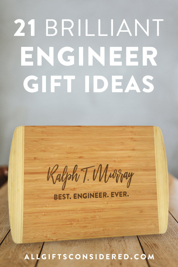 21 Brilliant Gifts for Engineers - All