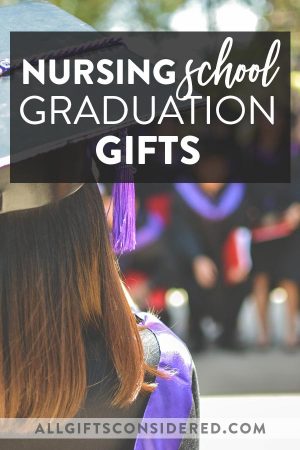 10 Awesome Nursing School Graduation Gifts » All Gifts Considered