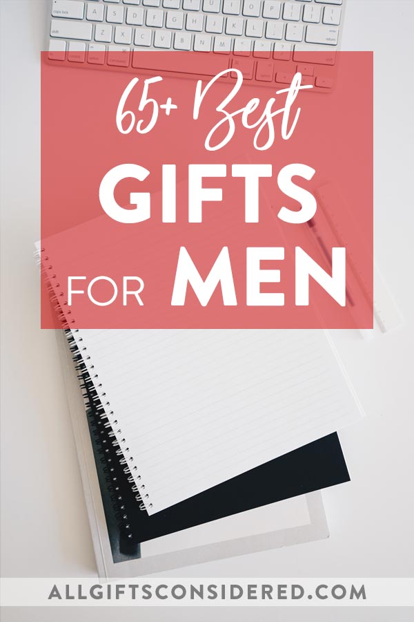 65+ Great Gift Ideas for Men