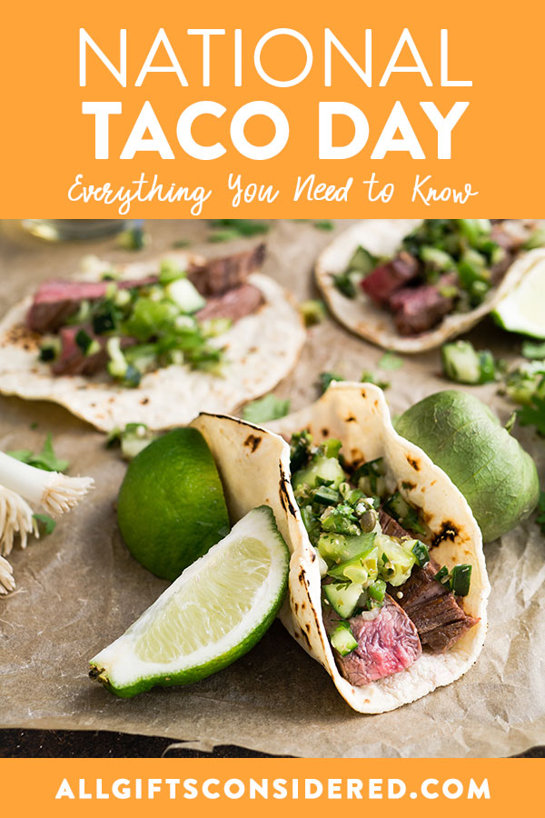 nationaltacodayeverythingyouneedtoknow All Gifts Considered