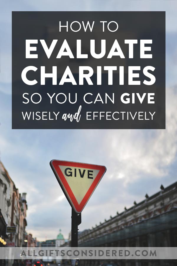 How to Evaluate Charitable Organizations