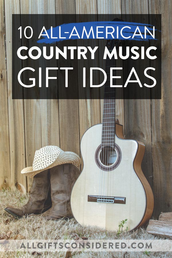 All American Country Music Gift Ideas