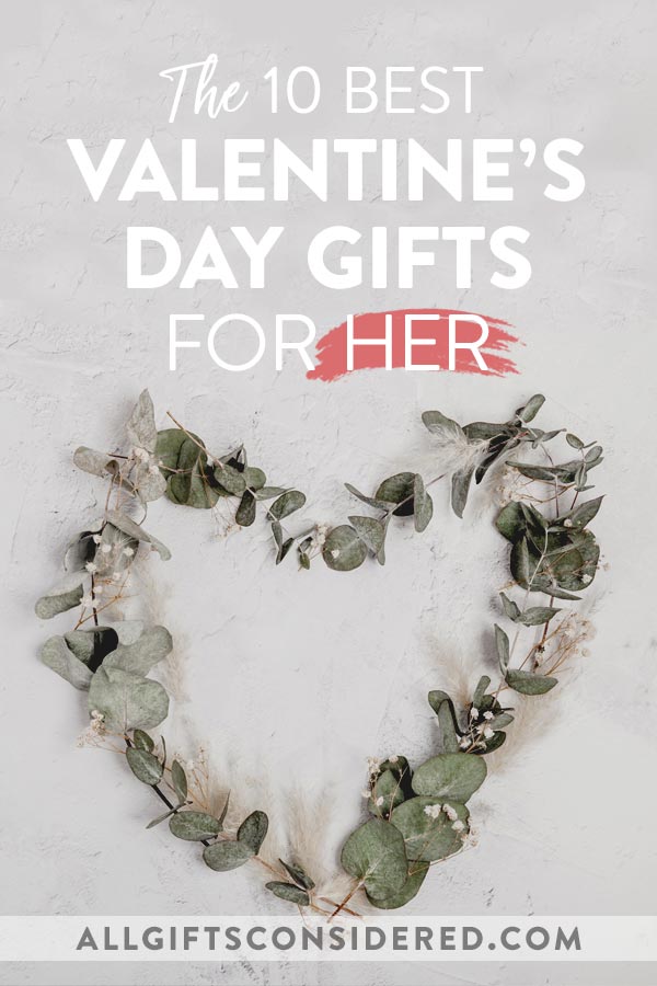 Best Valentine's Day Gifts for Her