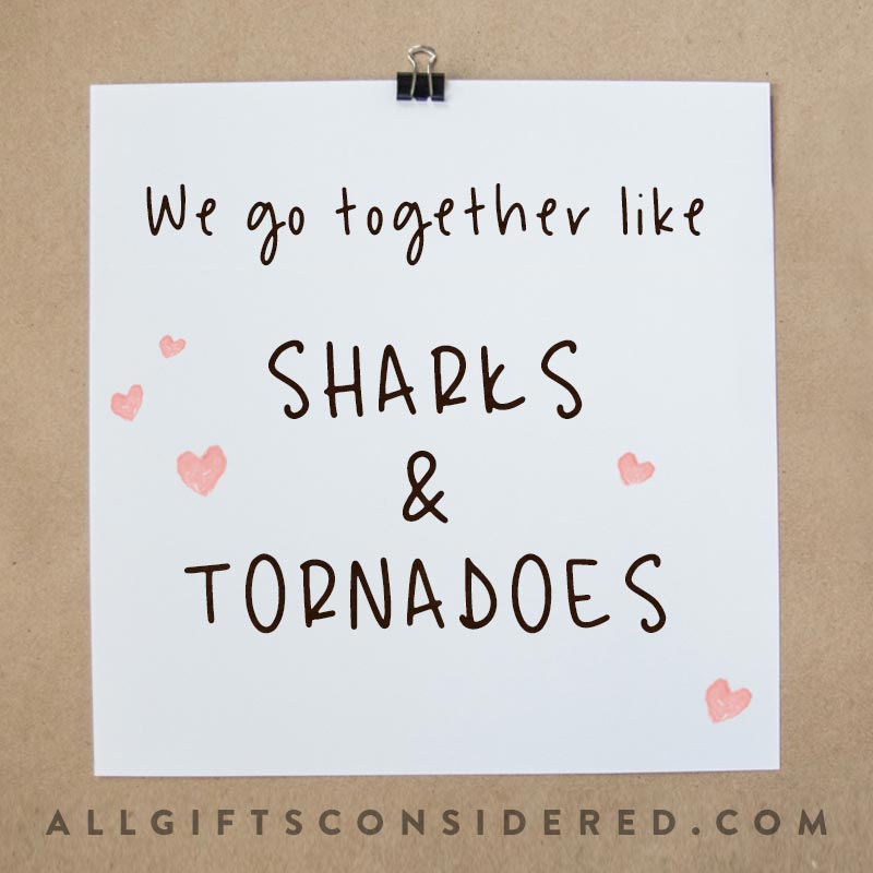 We go together like... Quotes