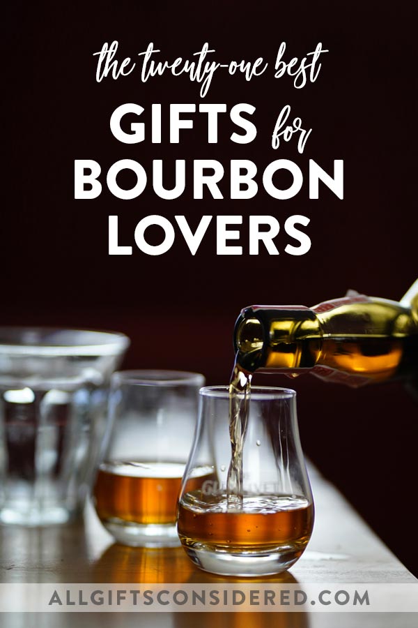 best gifts for bourbon lovers