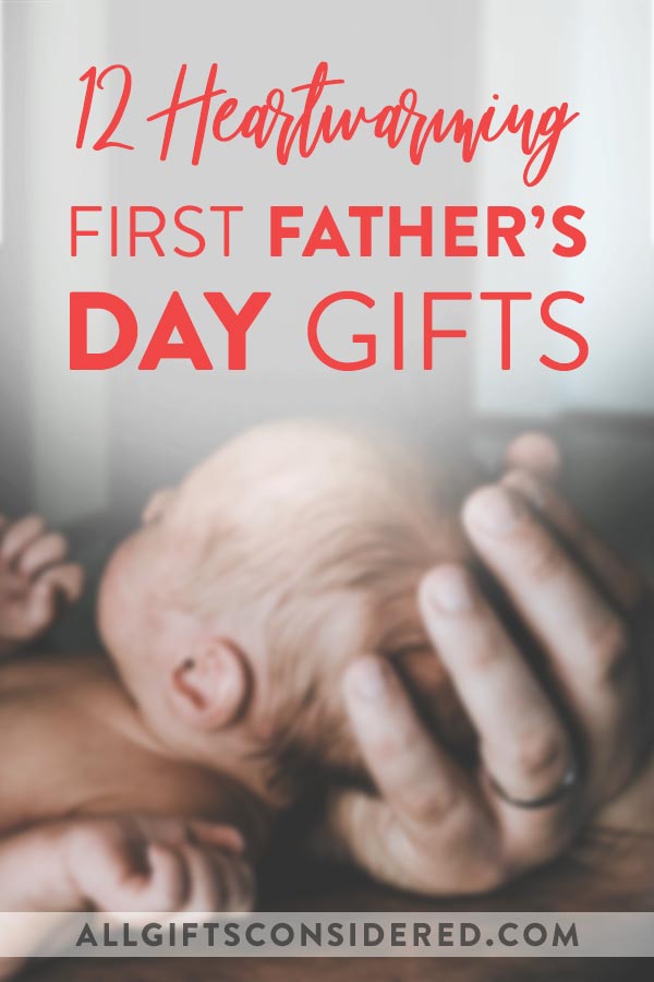 First Father's Day Gifts