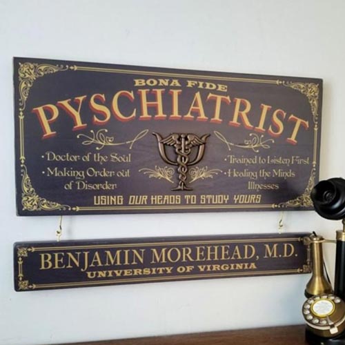 Old Fashioned Psychiatrist Office Sign