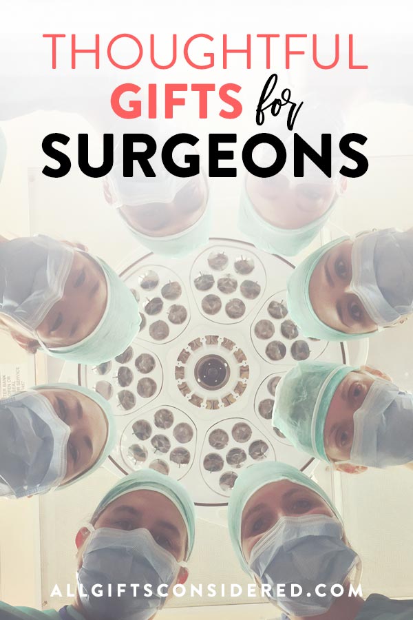 Best Surgeon Gift Ideas