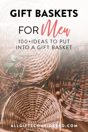 Gift Baskets for Men: 100 Ideas to Put In a DIY Gift Basket for Him ...