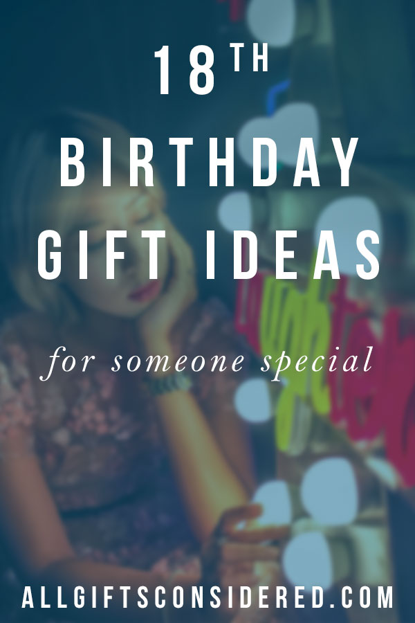 Best 18th Birthday Gift Ideas