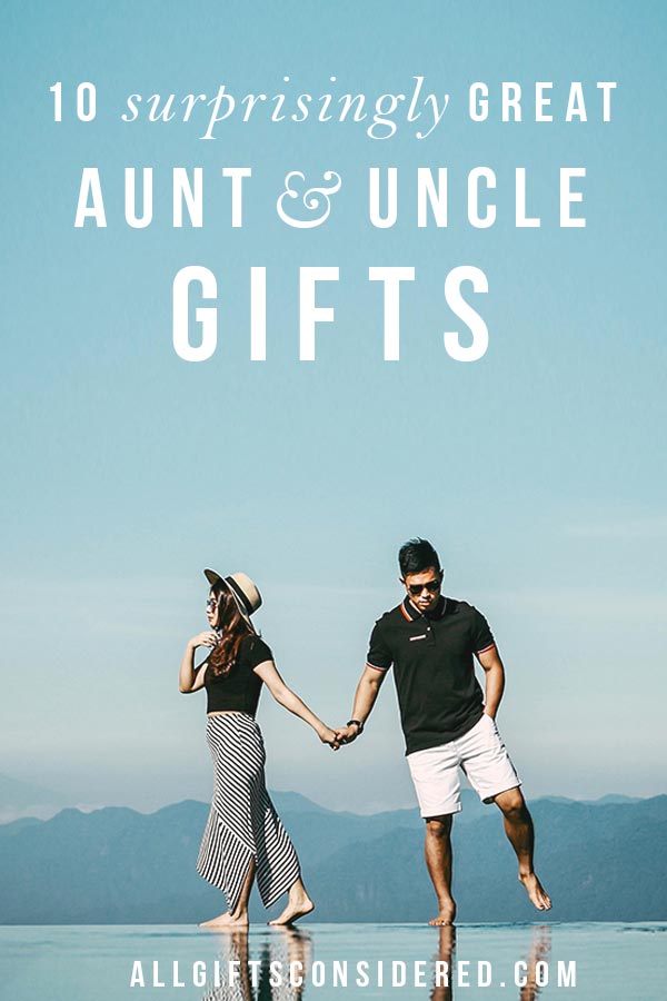 10 Surprisingly Great Aunt And Uncle Gifts All Gifts Considered