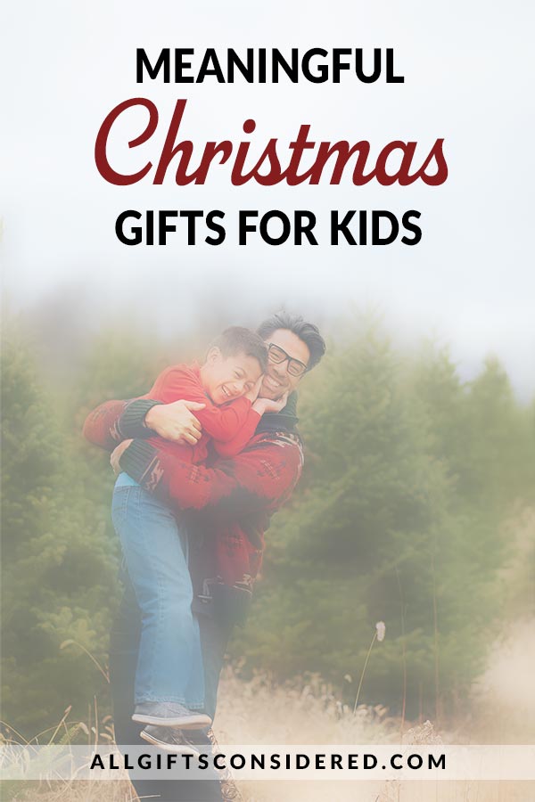 Meaningful Christmas Gifts for Children