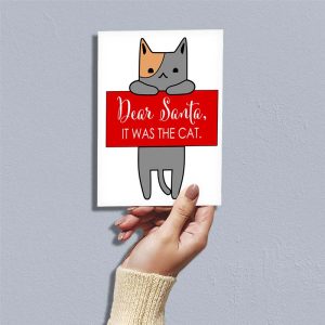 Printable & Funny Christmas Cards "It was the Cat" - Temp Photo