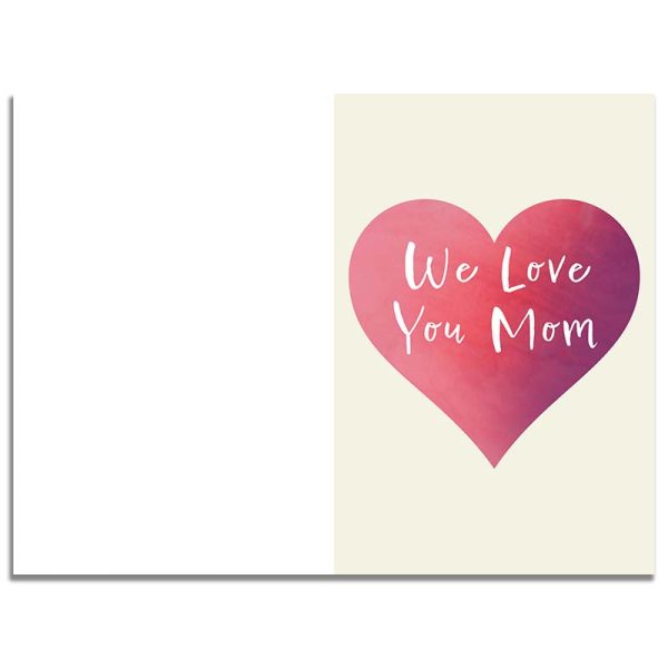 Printable Mother's Day Cards - We Love You Mom