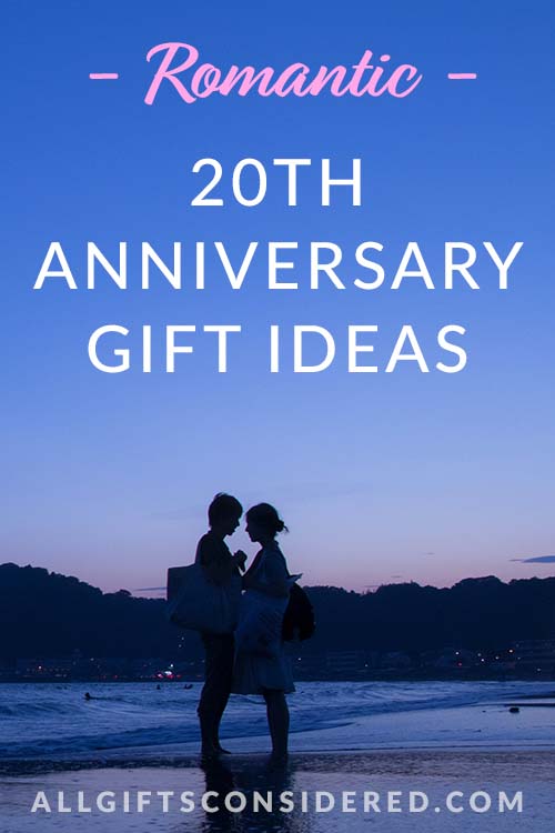 20th Anniversary Gifts