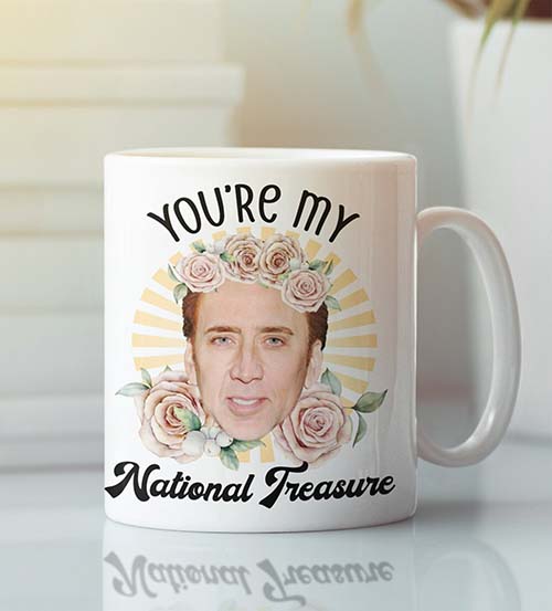 You're My National Treasure - Gifts for Friends