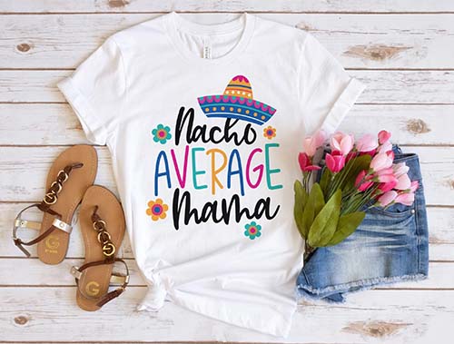 Nacho Average Mama - Cinco de Mayo Party Ideas