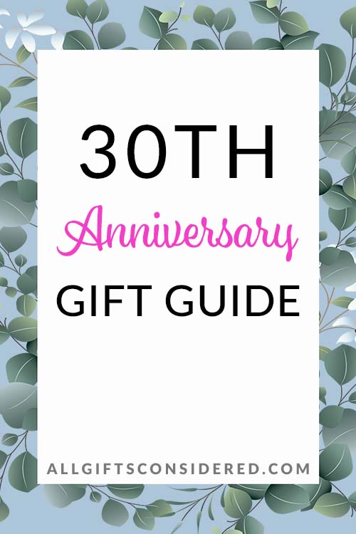 30th Anniversary Gifts - Pin It Image