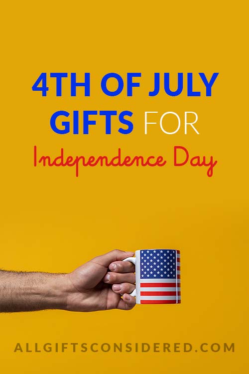 4th of July Gifts - Pin It Image
