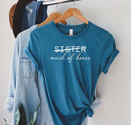 Bridesmaid Gifts - Maid of Honor Shirt