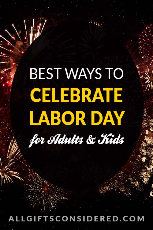 how to celebrate Labor Day - Pin It Image