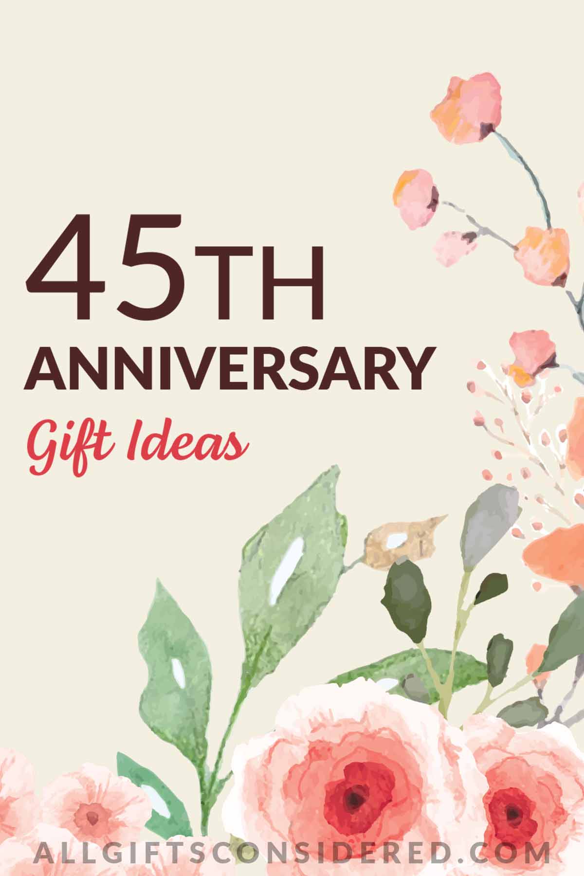 45th Anniversary Gifts: Pin It Image