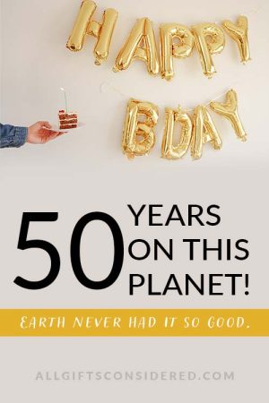 100 Best 50th Birthday Wishes » All Gifts Considered