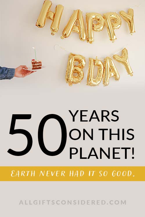 50th Birthday Wishes - 50 years on this planet