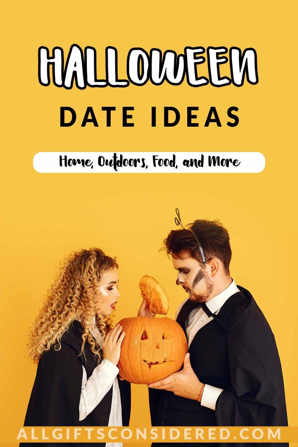 40 Halloween Date Ideas for Couples at Home & Out » All Gifts Considered