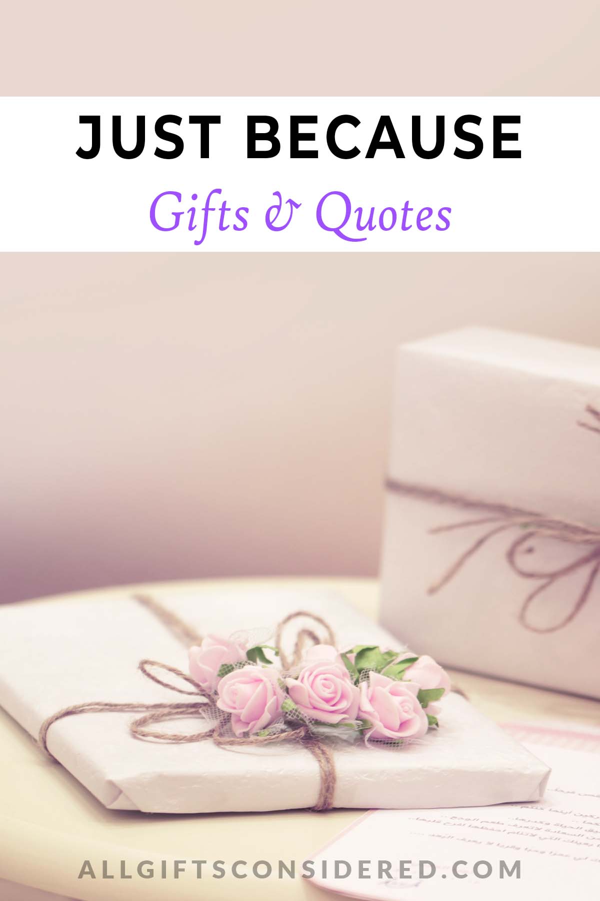 50 'Just Because' Gifts & Quotes for Everyone You Love » All Gifts