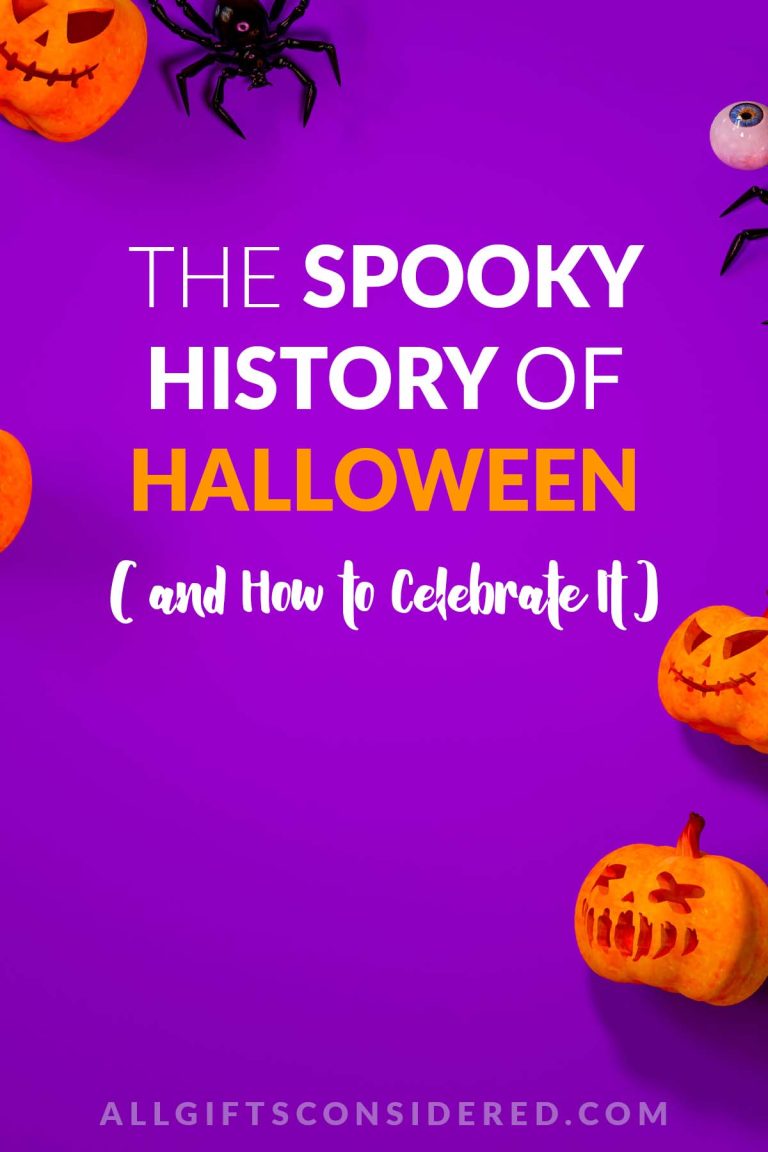 The Spooky History of Halloween (& How to Celebrate It) » All Gifts