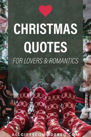 101 Christmas Love Quotes for Lovers & Romantics » All Gifts Considered