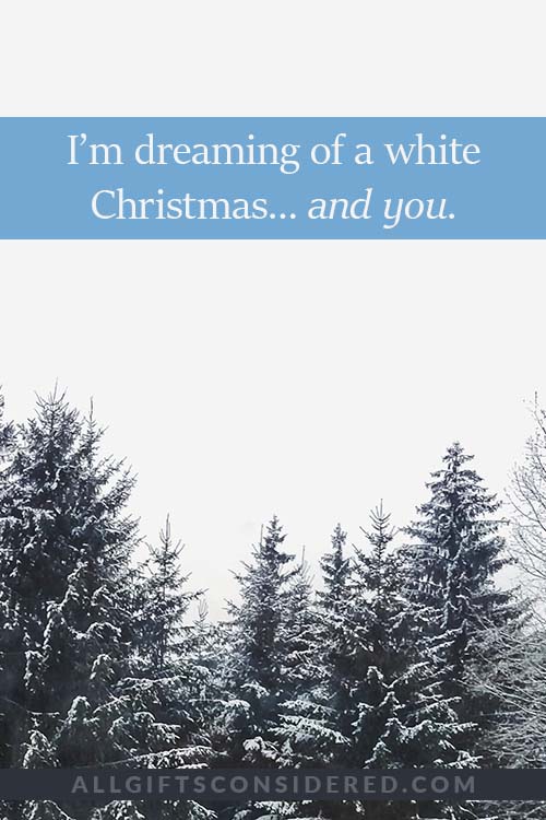 Dreaming of a White Christmas