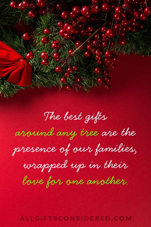 Best Gifts Around Christmas Quotes
