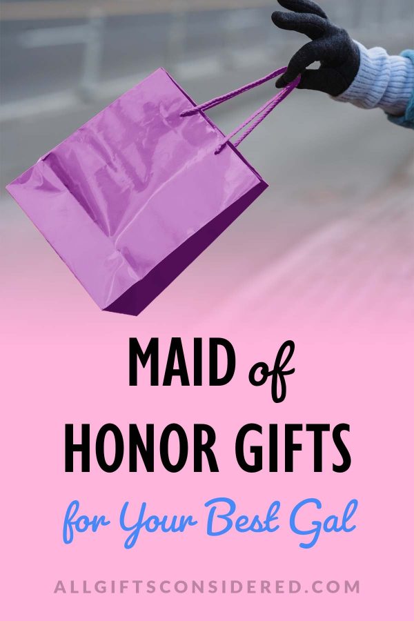 maid of honor gifts - pin it image
