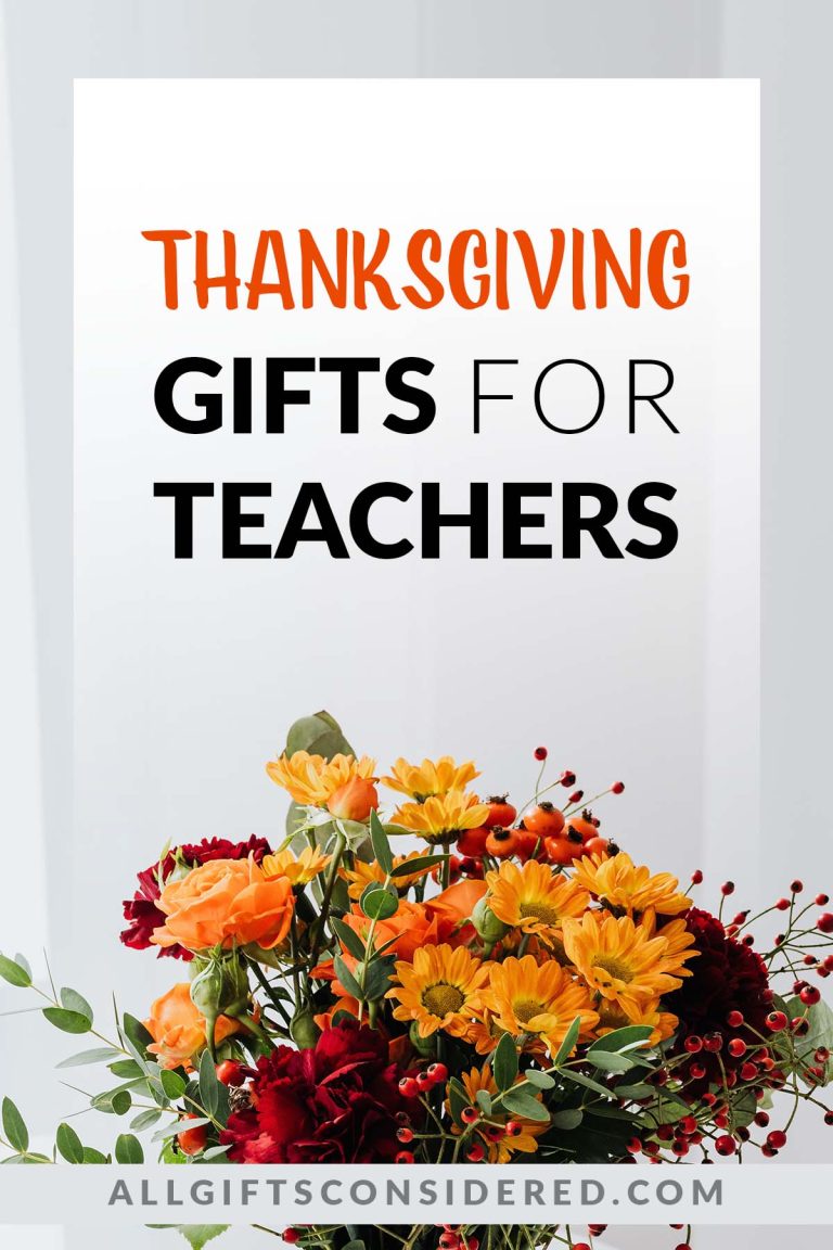 35+ Best Thanksgiving Gifts for Teachers » All Gifts Considered