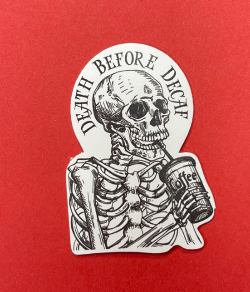 gifts for coffee lovers — death before decafe sticker decal